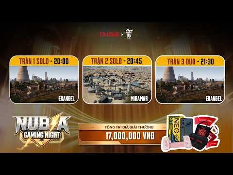Cùng Chơi PUBG Mobile | Giải Đấu Cộng Đồng nubia Gaming Night x Vật Vờ Studio