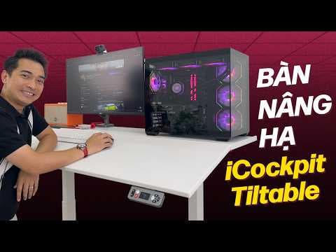 Lần đầu dùng thử bàn nâng hạ 4 motor, có thể NGHIÊNG mặt bàn - iCockpit Tilable QXZ 1470 !!!