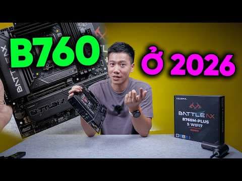 2026 mua B760 có ỔN không - Câu chuyện RAM DDR4 RẺ vẫn suy nghĩ - Colorful B760M PLUS S WIFI7