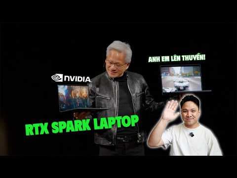 Laptop CPU NVIDIA chính thức ra mắt!! - RTX Spark (NVIDIA Keynote 2026)