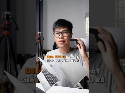 Dell XPS 13 ra mắt nhưng lại là đối thủ của MacBook Neo?