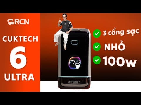 Trên tay nhanh củ sạc CUKTECH 6 ULTRA