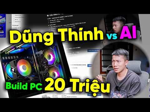 Tôi và AI cùng BUILD PC thì ai CHUẨN hơn