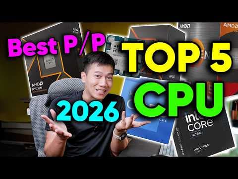 TOP 5 em CPU có HIỆU NĂNG/ GIÁ THÀNH tốt nhất 2026