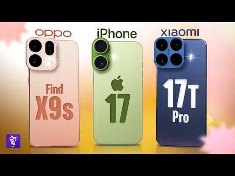 So sánh iPhone 17, Xiaomi 17T Pro, OPPO Find X9s: Kết quả đã rõ!