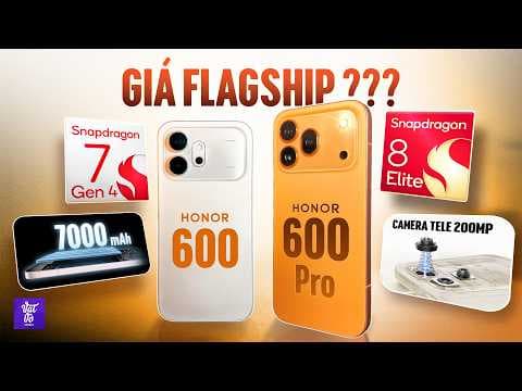 Đánh giá nhanh HONOR 600 Pro: Giá 26 triệu như flagship, pin 7000mAh, Snap 8 Elite