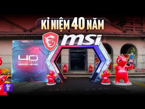Nhìn lại hành trình 40 năm của MSI: Từ 5 kỹ sư mà giờ thành tập đoàn khổng lồ | Computex 2026